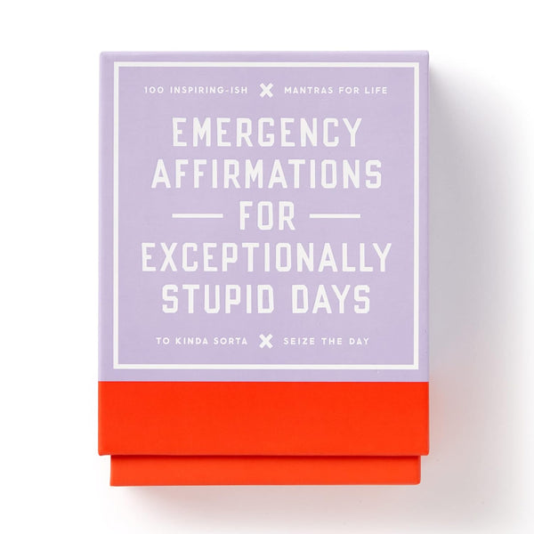 Emergency Affirmations for Exceptionally Stupid Days Card Deck - Designed by Brass Monkeys